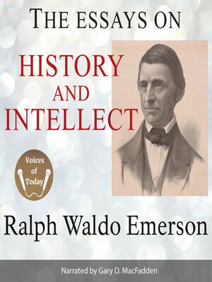 cover image of The Essays on History and Intellect